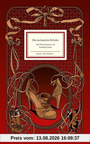 Die zertanzten Schuhe: und andere Märchen der Brüder Grimm (Insel-Bücherei)