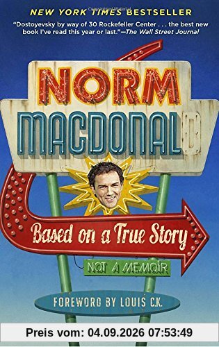 Based on a True Story: Not a Memoir