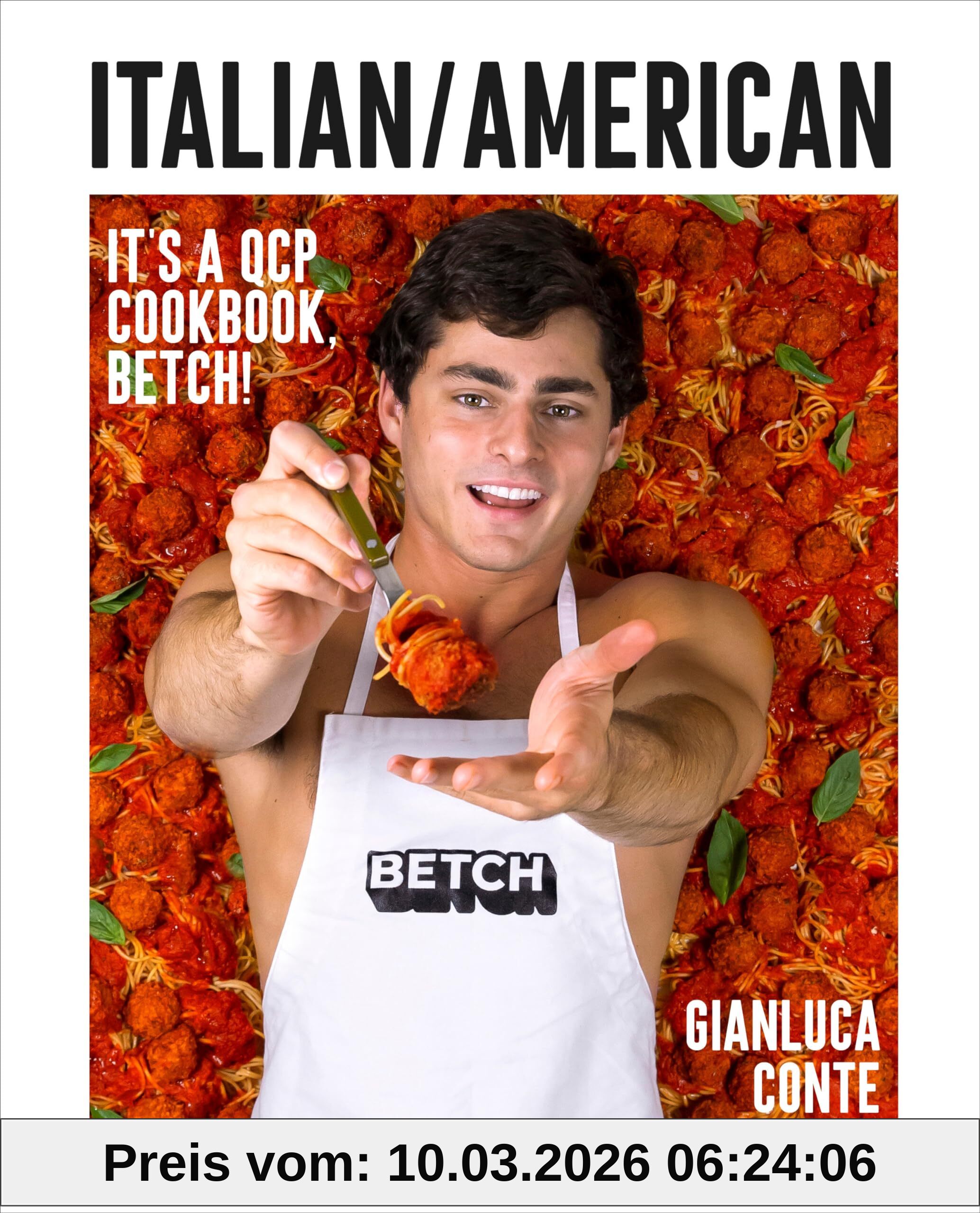 Gianluca Conte Italian/American, It's A Qcp Cookbook, Betch!
