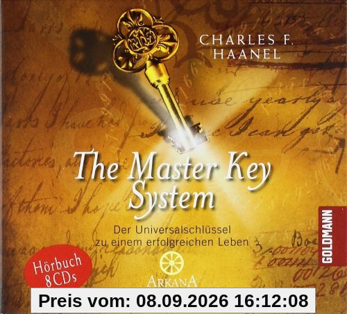 The Master Key System: Der Universalschlüssel zu einem erfolgreichen Leben - 8 CDs -: Der UniversalschlÃ1/4ssel zu einem erfolgreichen Leben