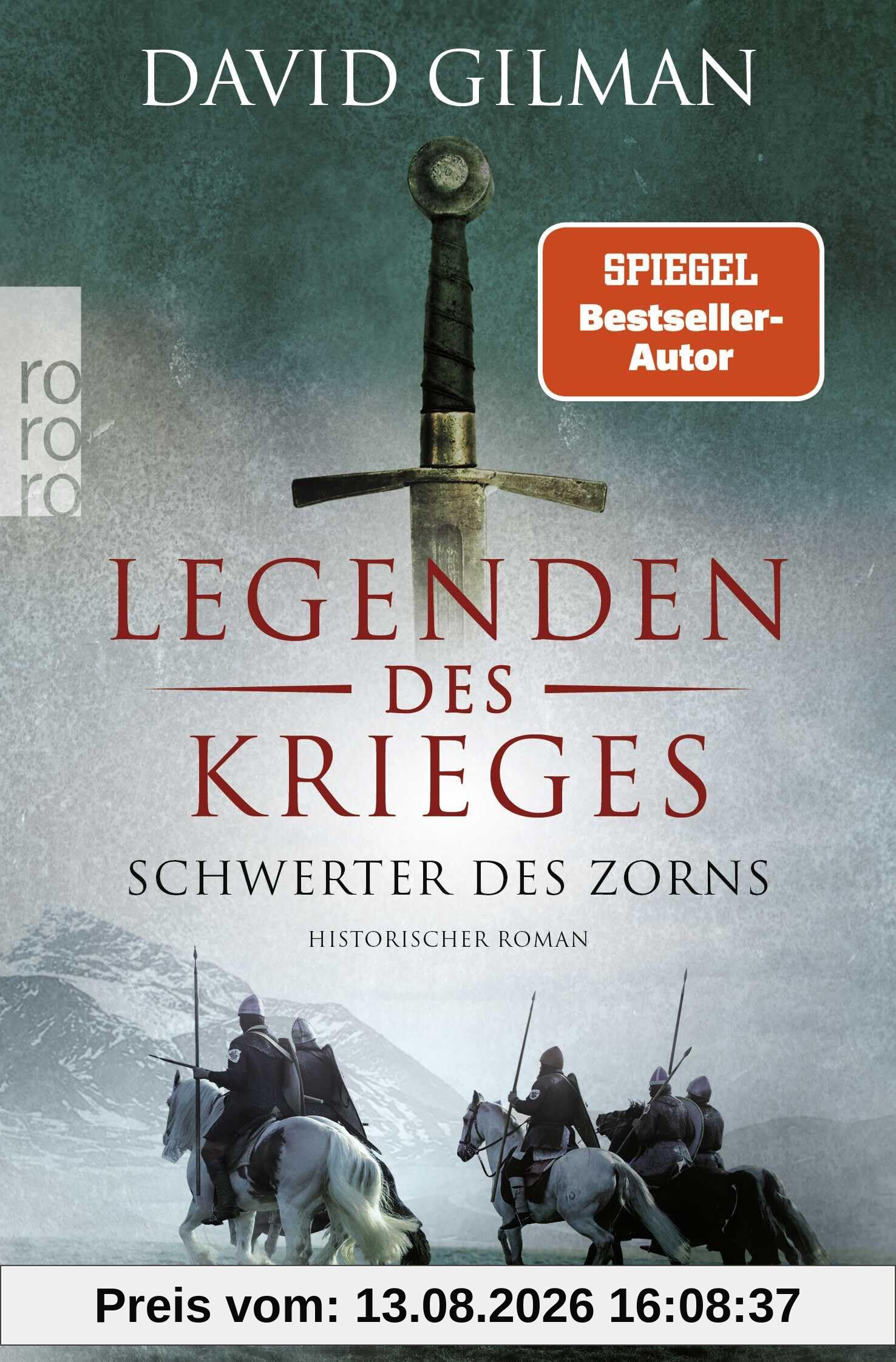Legenden des Krieges: Schwerter des Zorns: Historischer Roman (Thomas Blackstone, Band 9)