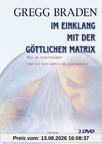 Im Einklang mit der göttlichen Matrix (2 DVDs)