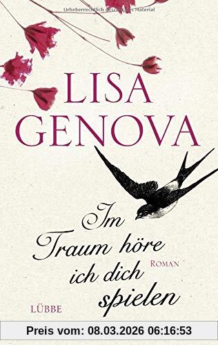 Lisa Genova Im Traum Höre Ich Dich Spielen, Roman
