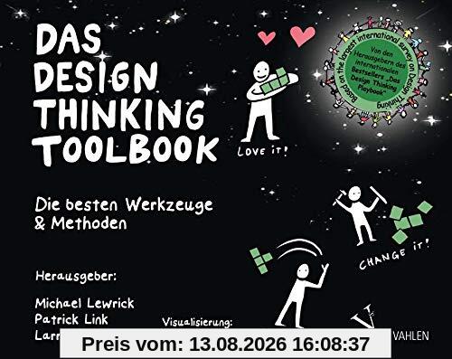 Das Design Thinking Toolbook: Tipps und Tricks aus der Design Thinking Community