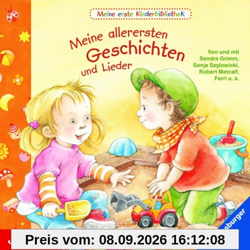 Meine allerersten Geschichten und Lieder: Meine erste Kinderbibliothek