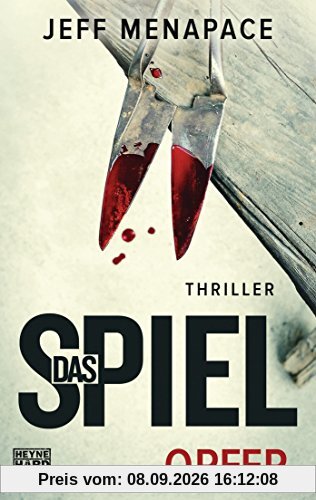 Das Spiel - Opfer: Thriller (Das Spiel-Trilogie, Band 1)