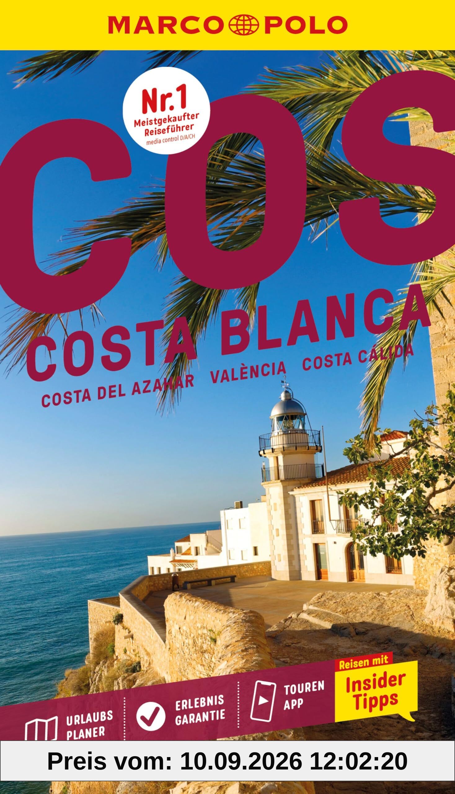 MARCO POLO Reiseführer Costa Blanca, Costa del Azahar, València, Costa Cálida: Reisen mit Insider-Tipps. Inkl. kostenloser Touren-App