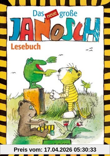 Das neue große Janosch-Lesebuch