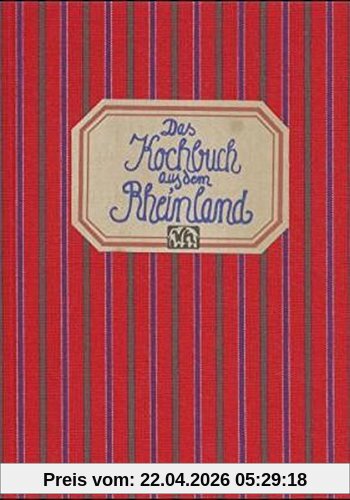 Das Kochbuch aus dem Rheinland (Landschaftsküche)