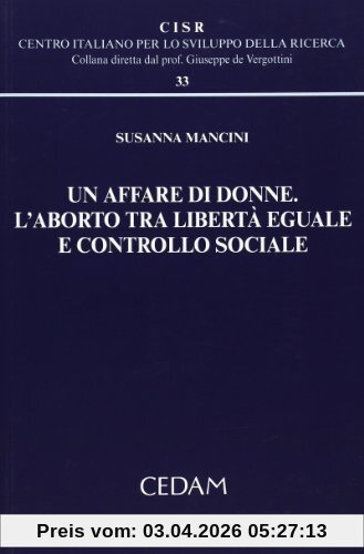 Un affare di donne. L'aborto tra libertà eguale e controllo sociale