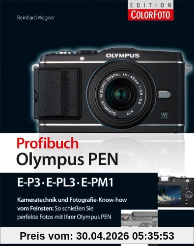 Profibuch Olympus PEN (E-P3, E-PL3, E-PM1)