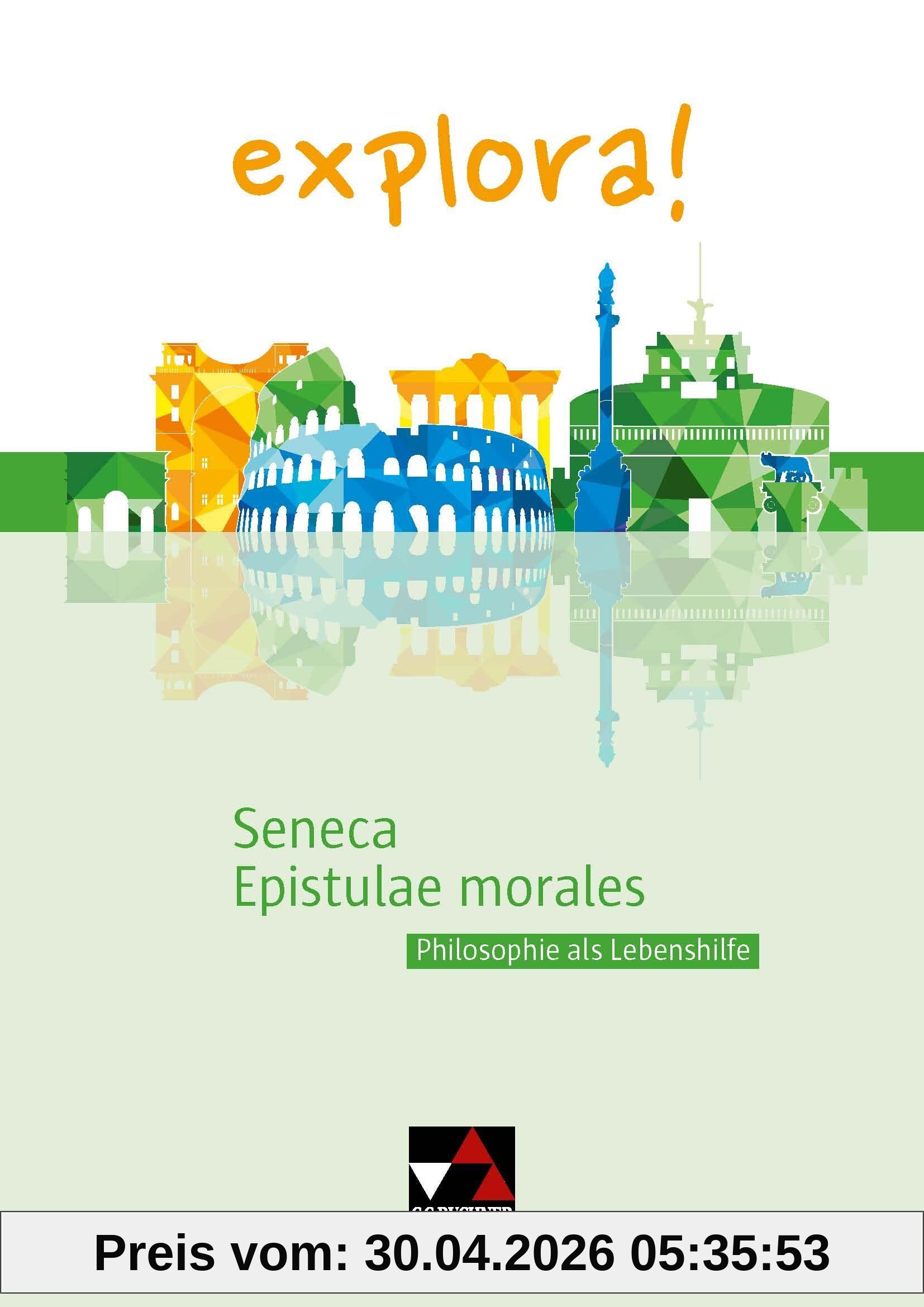 explora! / Seneca, Epistulae morales: Philosophie als Lebenshilfe