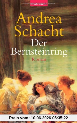 Der Bernsteinring: Roman