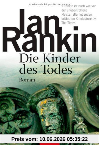 Die Kinder des Todes: der 14. Fall für Inspector Rebus