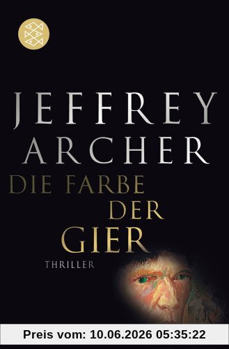 Die Farbe der Gier: Thriller