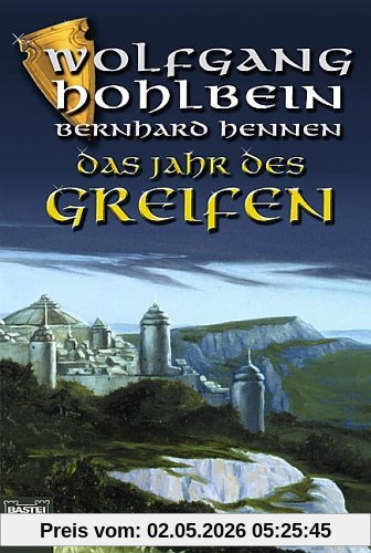 Das Jahr des Greifen: Drei Romane in einem Band: Der Sturm / Die Entdeckung / Die Amazone