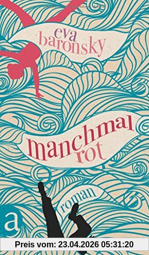 Manchmal rot: Roman