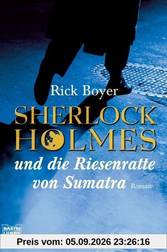 Sherlock Holmes und die Riesenratte von Sumatra.