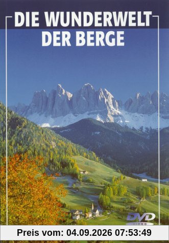 Die Wunderwelt der Berge