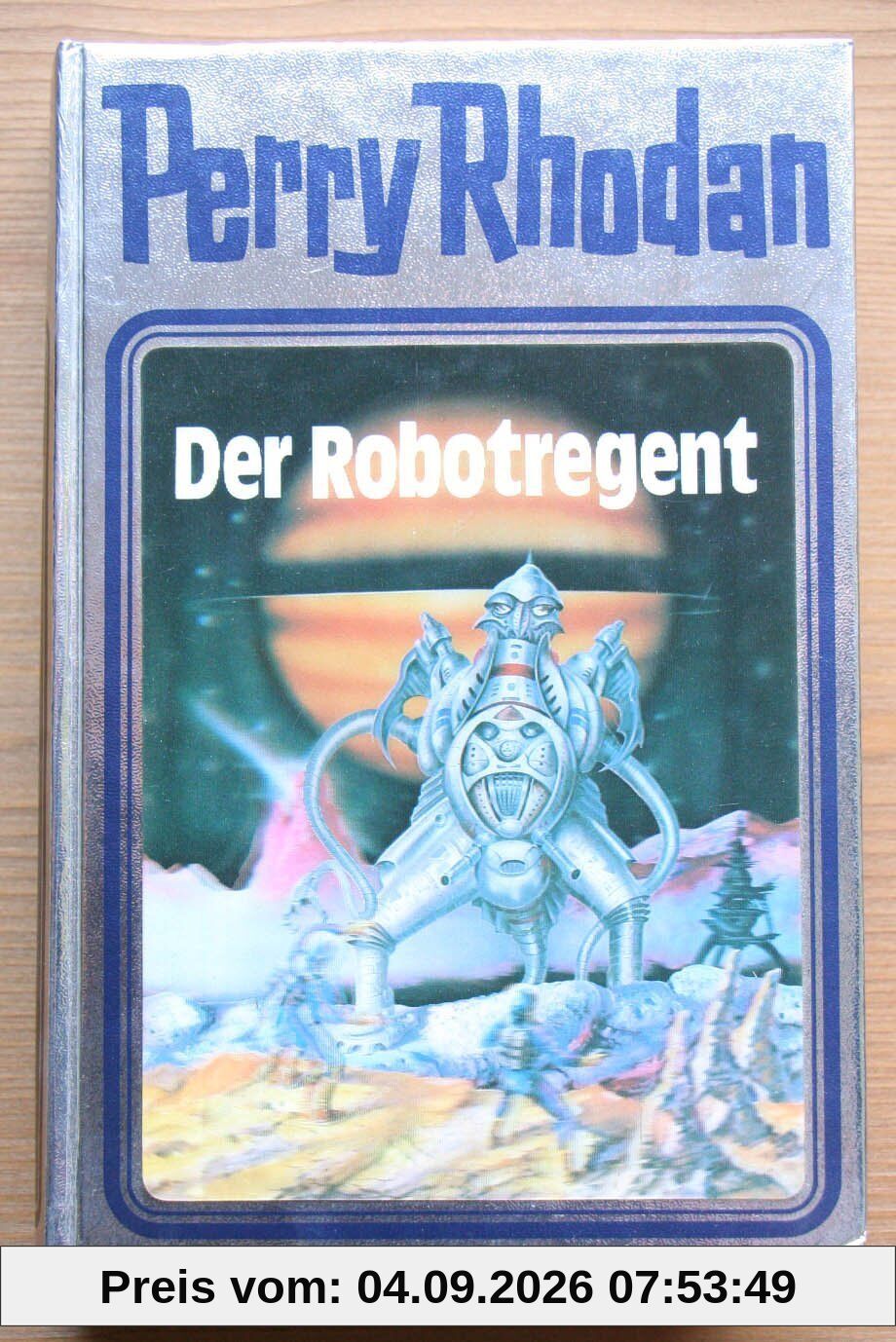Perry Rhodan 06. Der Robotregent