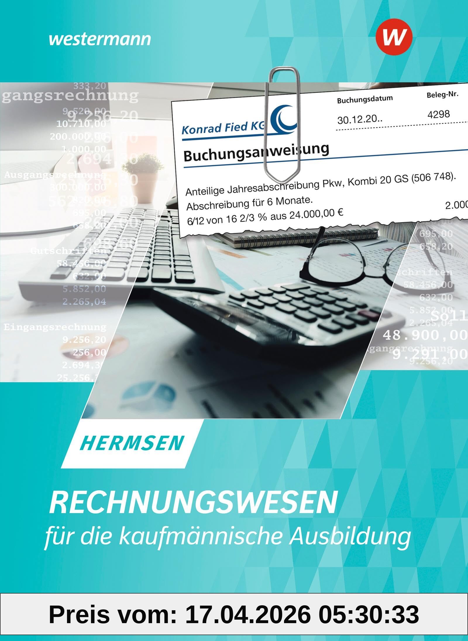 Rechnungswesen für die kaufmännische Ausbildung: Schulbuch