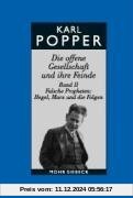 Gesammelte Werke: Die offene Gesellschaft und ihre Feinde II / Studienausgabe: Falsche Propheten Hegel, Marx und die Fol