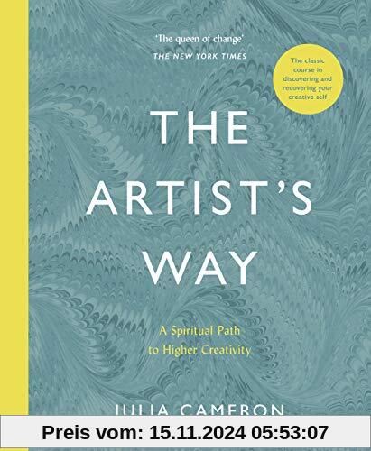 The Artist's Way: A Spiritual Path to Higher Creativity