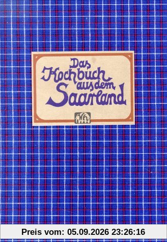 Das Kochbuch aus dem Saarland
