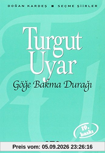 Göge Bakma Duragi: Secme Siirler