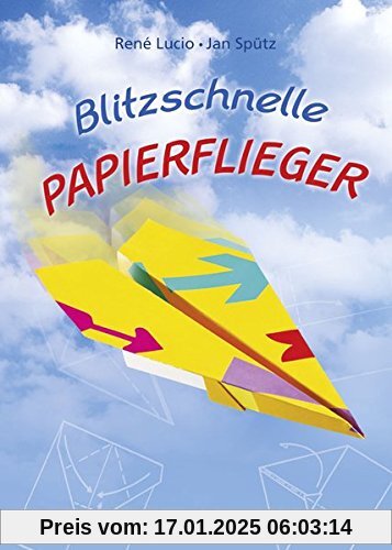 Blitzschnelle Papierflieger