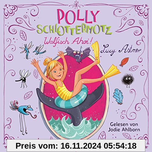 Walfisch Ahoi!: 2 CDs (Polly Schlottermotz, Band 4)