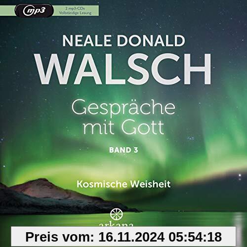 Gespräche mit Gott - Band 3: Kosmische Weisheit