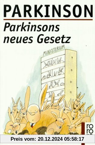 Parkinsons neues Gesetz. ( rororo sachbuch).