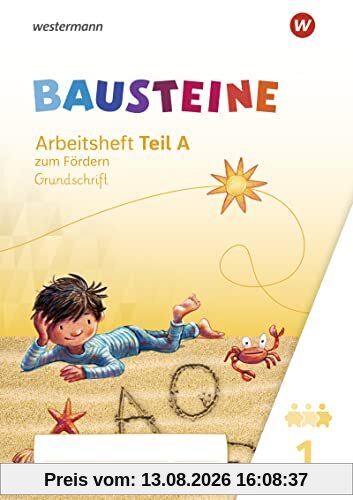 BAUSTEINE Fibel / BAUSTEINE Fibel - Ausgabe 2021: Ausgabe 2021 / Arbeitsheft zum Fördern GS: Ausgabe 2021 - Grundschule