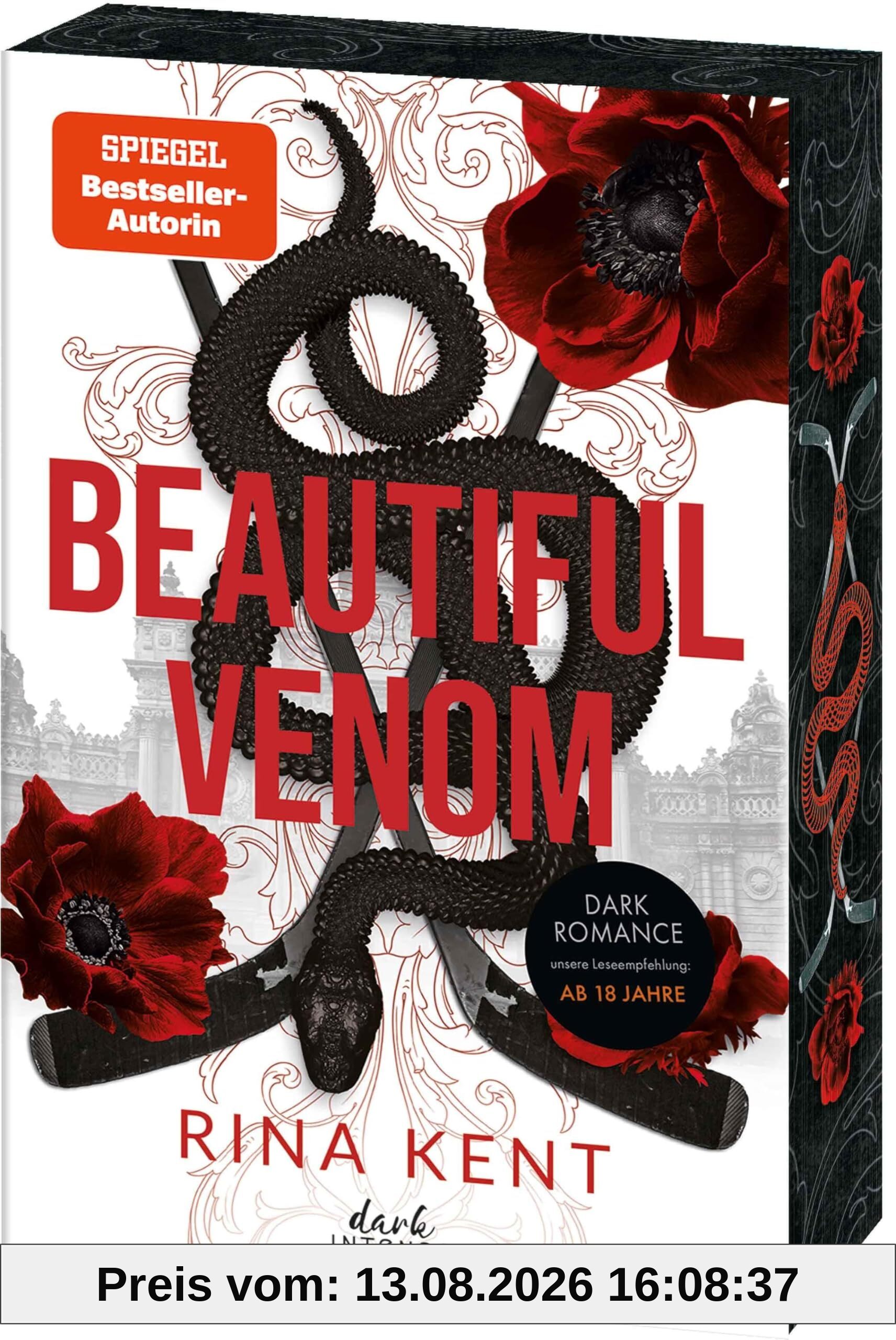Beautiful Venom (Vipers, Band 1): Dark Hockey-Romance von Bestsellerautorin Rina Kent - Gefährliches Spiel aus Verlangen, Rache und Macht - Exklusives Lesezeichen und Farbschnitt in der 1. Auflage