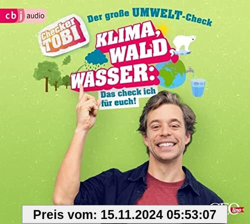 Checker Tobi - Der große Umwelt-Check: Klima, Wald, Wasser: Das check ich für euch! (Die Checker-Tobi-Sachbuchreihe, Ban