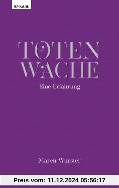 Totenwache – Eine Erfahrung