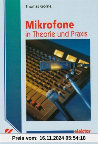 Mikrofone in Theorie und Praxis