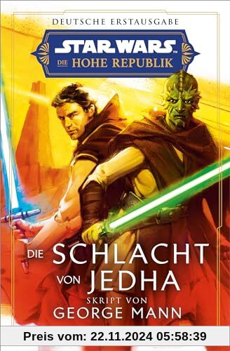 Star Wars™ Die Hohe Republik - Die Schlacht von Jedha: Deutsche Erstausgabe (Die Hohe Republik – Phase 2, Band 2)