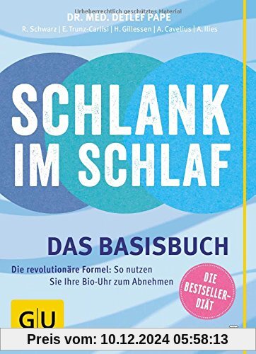 Schlank im Schlaf: Das Basisbuch. Die revolutionäre Formel: So nutzen Sie Ihre Bio-Uhr zum Abnehmen (GU Einzeltitel Gesu