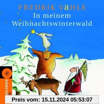 In meinem Weihnachtswinterwald. CD: Lieder und Geschichten