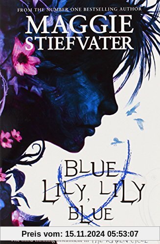 Blue Lily, Lily Blue (The Raven Boys Quartet)