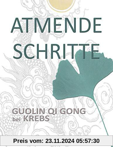 Atmende Schritte: Guolin Qi Gong bei Krebs