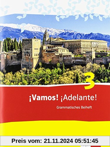 ¡Vamos! ¡Adelante! / Grammatisches Beiheft: Spanisch als 2. Fremdsprache