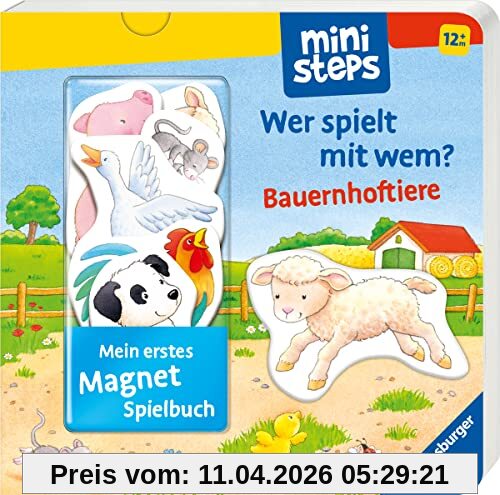 ministeps: Mein erstes Magnetbuch: Wer spielt mit wem? Bauernhoftiere (ministeps Bücher)