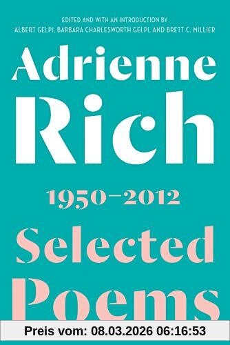 Adrienne Rich Selected Poems, 1950-2012
