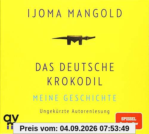 Das deutsche Krokodil: Meine Geschichte