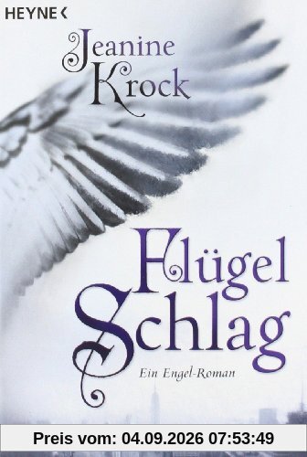 Flügelschlag: Ein Engel-Roman