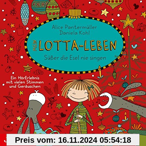 Mein Lotta-Leben: Süßer die Esel nie singen