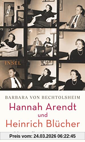 Hannah Arendt und Heinrich Blücher: Biografie eines Paares